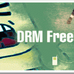 Are DRM Free Rights A Violation Of People’s Freedom Of Speech And Expression?